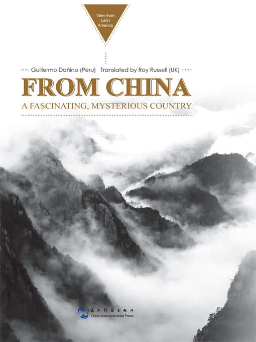 Title details for 拉美专家看中国系列-来自中国 by （秘）吉叶墨 - Available